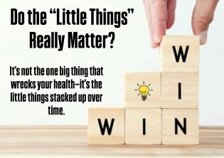 Mindset Monday: Do the “Little Things” Really Matter?