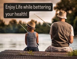 Enjoy Life while bettering your health!