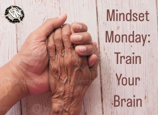 Mindset Monday: Train Your Brain
