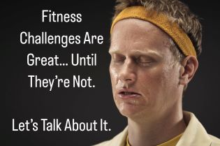 Fitness Challenges Are Great… Until They’re Not. Let’s Talk About It.