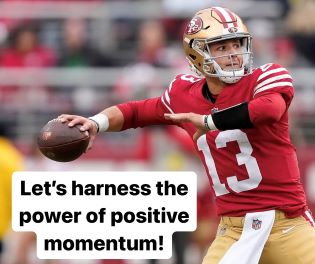 Let’s harness the power of positive momentum!