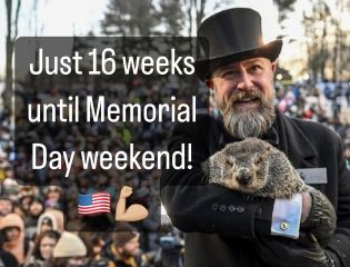 Yes, just 16 weeks unto Memorial Day weekend. And we can accomplish so much during that time! 🇺🇸💪🏼