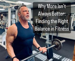 Why More Isn’t Always Better: Finding the Right Balance in Fitness